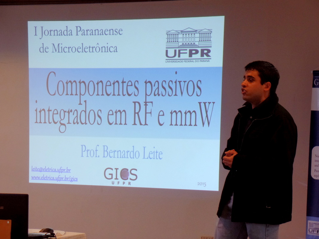 "Componentes passivos integrados para RF e mmW", Prof. Bernardo Leite, GICS, UFPR